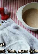 Menu 4* 6m+ (bubur nasi, tahu, ayam dan tomat)