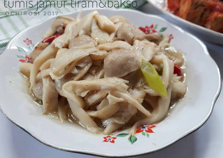 cara membuat Tumis Jamur Tiram&Bakso