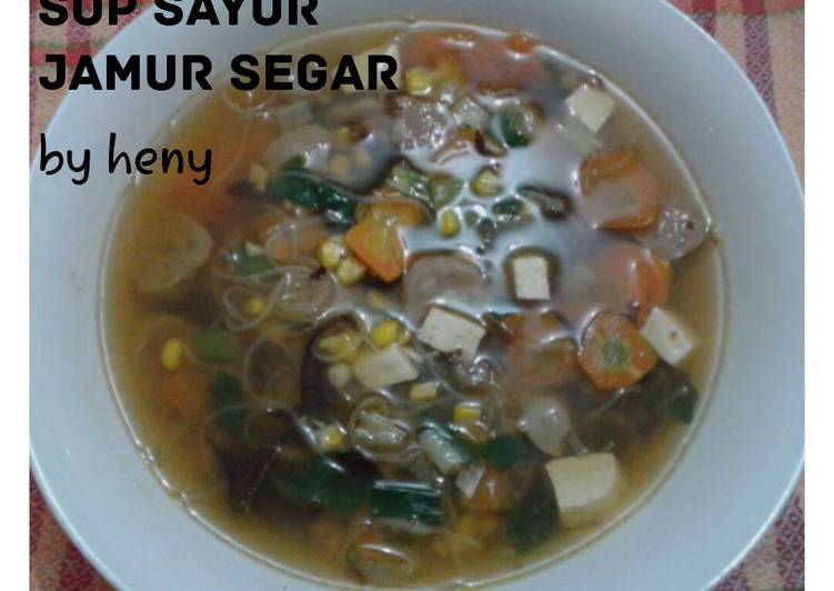 cara membuat Sop sayur jamur segar