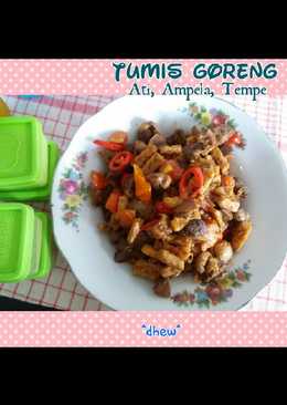 Tumis Ati Ampela Tempe Goreng