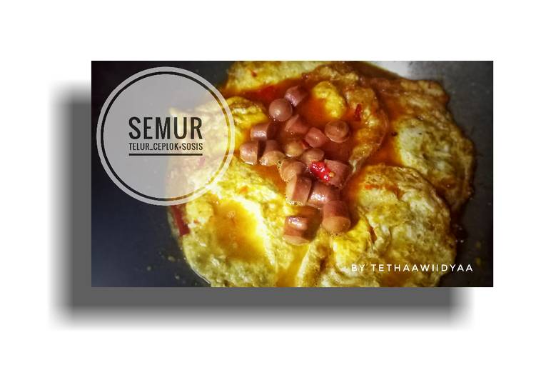 Semur Telur Ceplok + Sosis Tanpa kecap #60 #BikinRamadanBerkesan