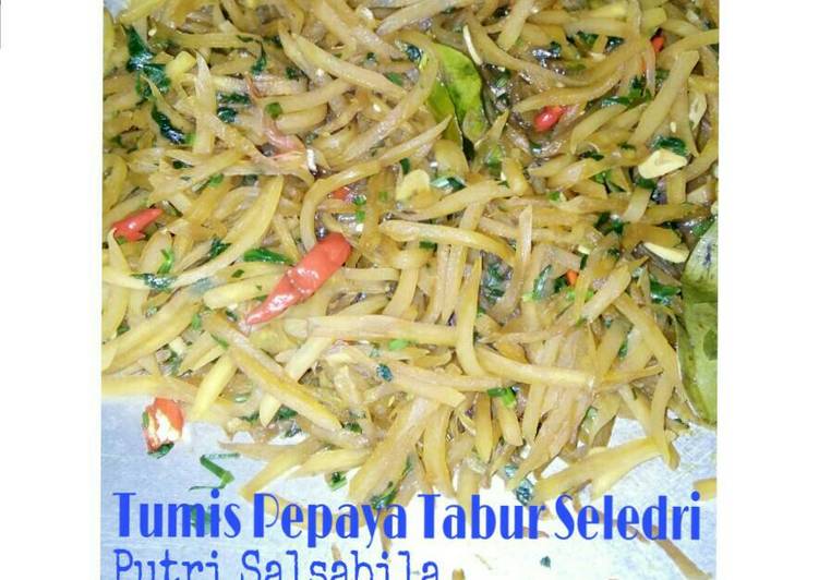 Resep Tumis Pepaya Tabur Seledri Oleh Putri Salsabila Magdalena