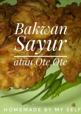 Bakwan Sayur atau Ote Ote