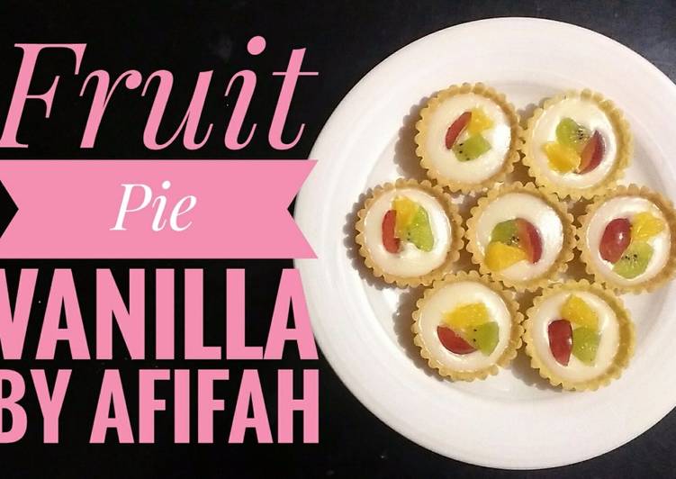 Resep Fruit Pie Vanilla Kiriman dari Afifah afi