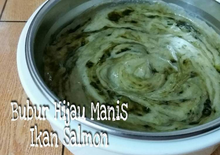 resep makanan MPASI 7 Bulan: BUBUR HIJAU MANIS IKAN SALMON