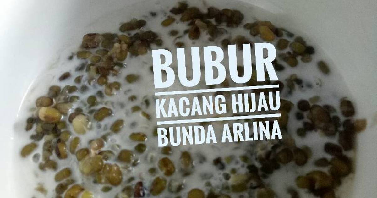 Resep Bubur  Kacang  Hijau  Dapur Kreasi