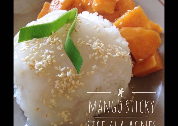 resep lengkap untuk Mango Sticky Rice ala Agnes