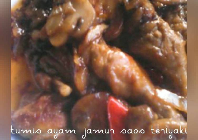 resep Tumis ayam jamur saos teriyaki