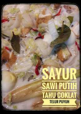 Sayur Sawi Putih Tahu Coklat Telur Puyuh