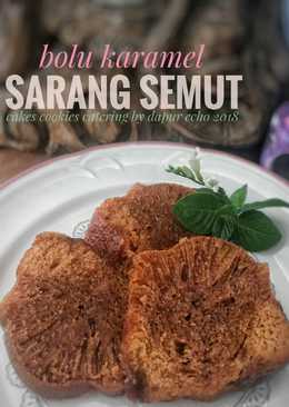 Bolu karamel a.k.a sarang semut kukus