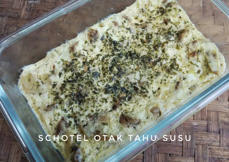 resep lengkap untuk Schotel Otak Tahu Susu