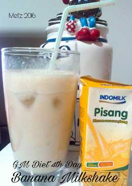 GM Diet (Day 4)- Banana Milkshake