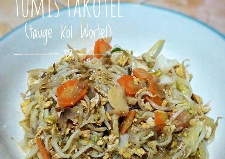 Resep Tumis TaKoTel (Tauge Kol Wortel) Karya Nani Bunda Rafardhan