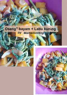 Oseng" Bayam + Labu kuning