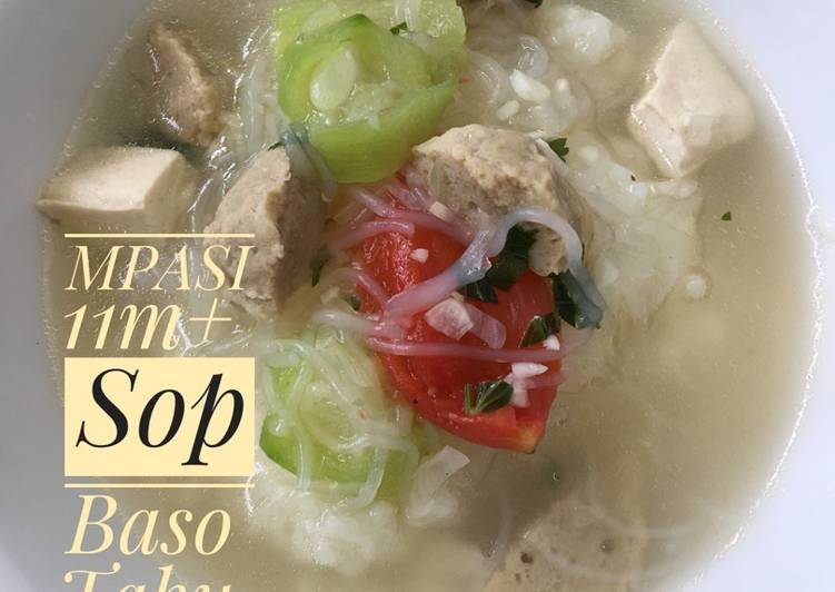 resep masakan MPASI 11m+ Sop BASO Tahu Oyong Soun