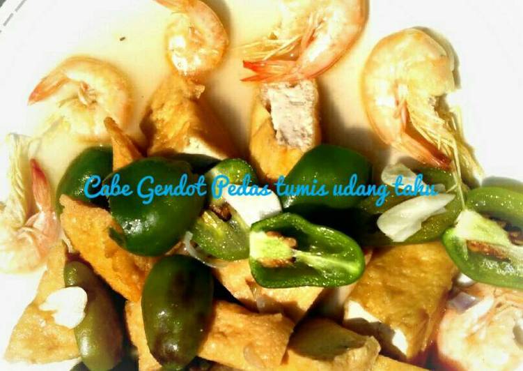 resep lengkap untuk Cabe Gendot Pedas tumis Udang Tahu