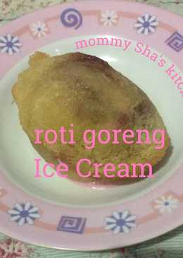 Roti goreng isi Ice cream (fried ice cream)