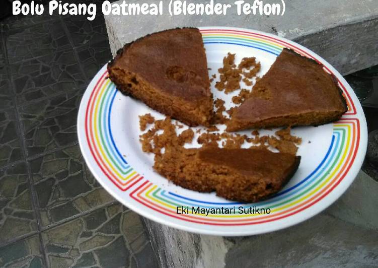 cara membuat Bolu Pisang Oatmeal (Blender, Teflon)