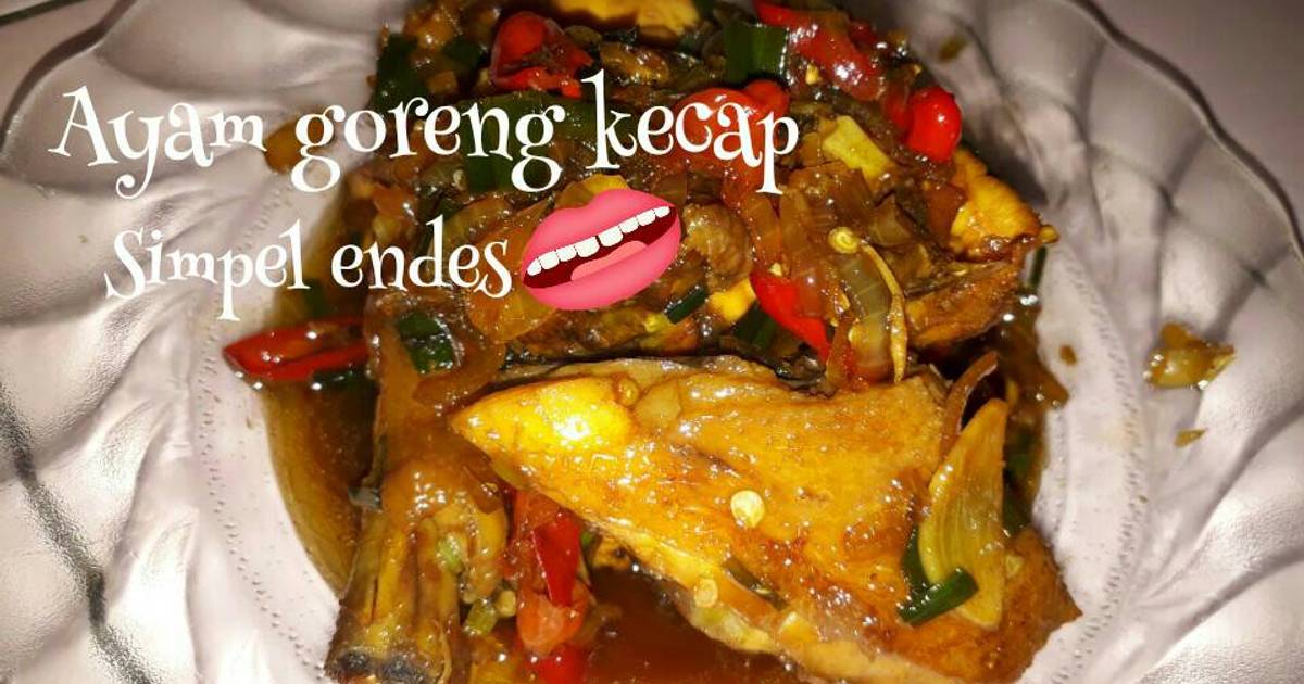 1 836 resep  ayam  goreng kecap enak dan sederhana Cookpad