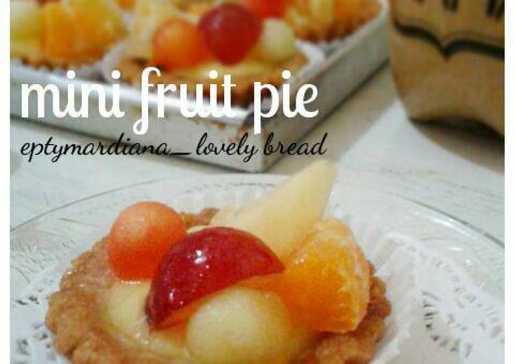 resep lengkap untuk Mini Fruit Pie