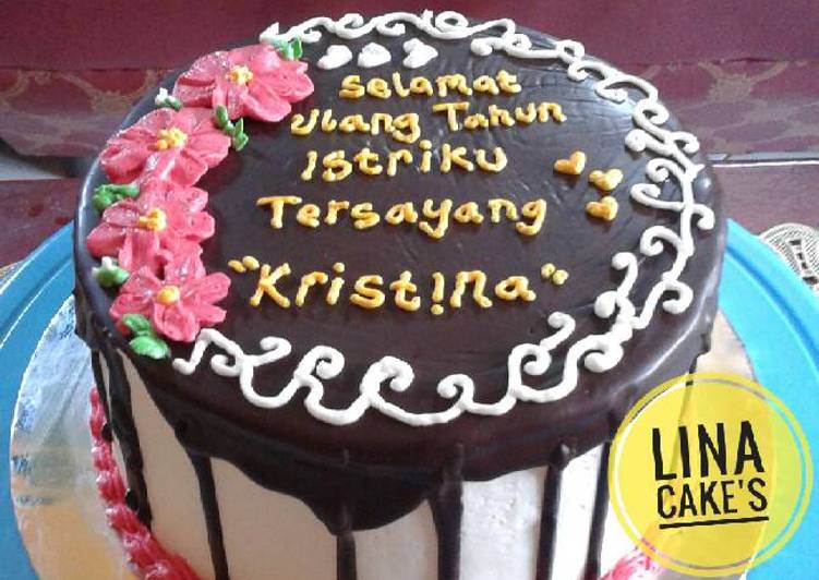 bahan dan cara membuat Birtdaycake untuk istri (dcc siram)