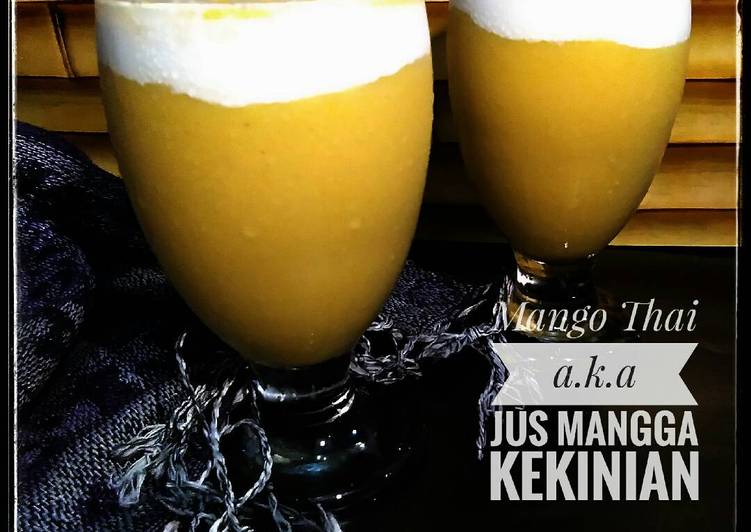 resep Mango Thai a.k.a Jus Mangga Kekinian #EnakanBikinSendiri