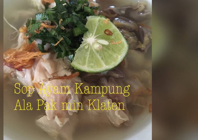 resep makanan Sop ayam kampung ala pak min klaten