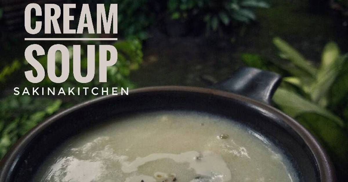497 resep bahan cream soup enak dan sederhana - Cookpad