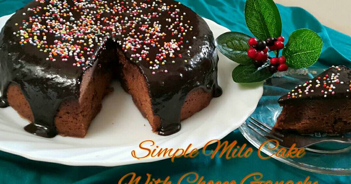 Resep Easy & Simple Milo Cake with choco ganache