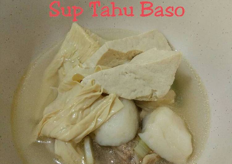 resep lengkap untuk Sup Tahu Baso