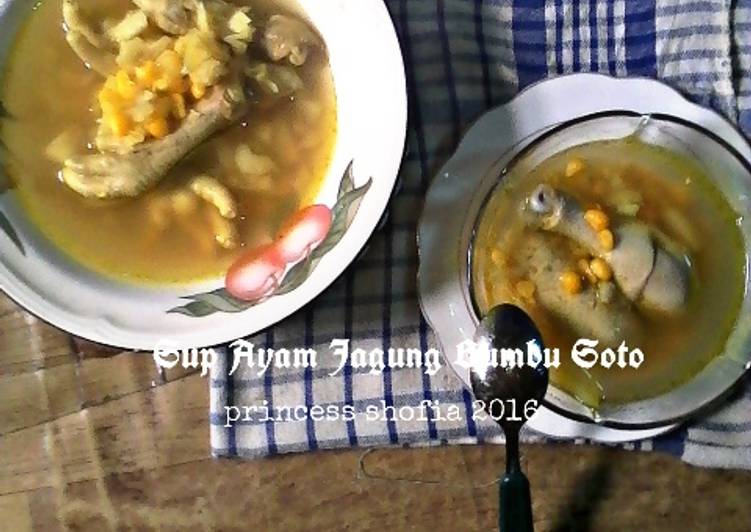 cara membuat Sup Ayam Jagung Bumbu Soto