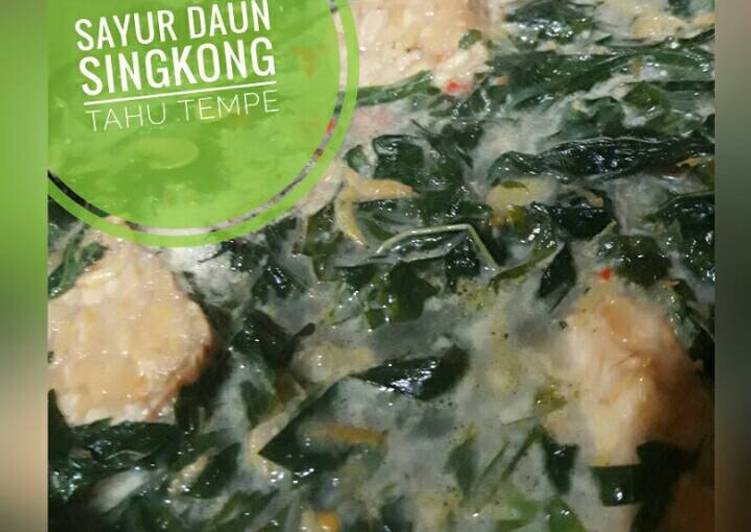 bahan dan cara membuat Sayur Daun Singkong Tahu Tempe