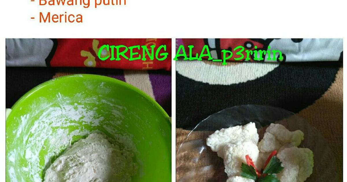 202 resep  cireng  crispy  enak dan sederhana Cookpad