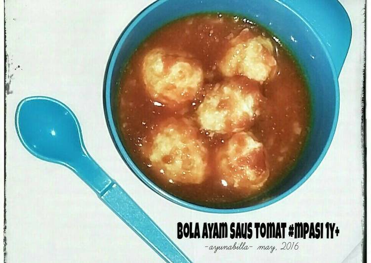 Resep Bola bola ayam saus tomat #mpasi 1y+ By ayunabillarumaropen_