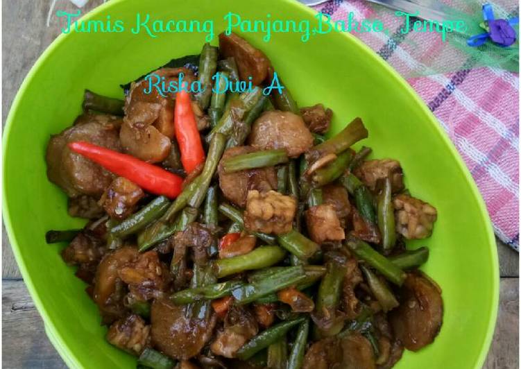 bahan dan cara membuat Tumis Kacang Panjang,Bakso,Tempe