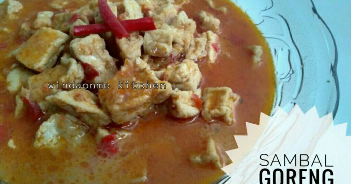 Resep Sambal  Goreng  Tahu  Kuah Santan  oleh Winda Astuti 