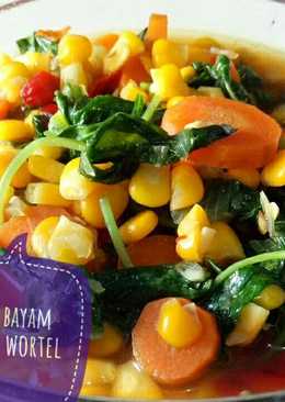 Tumis bayam jagung wortel