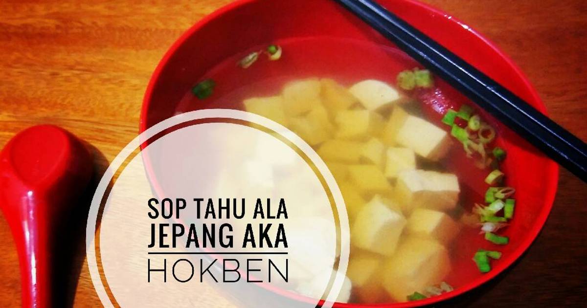 92 resep sup tahu ala jepang enak dan sederhana - Cookpad