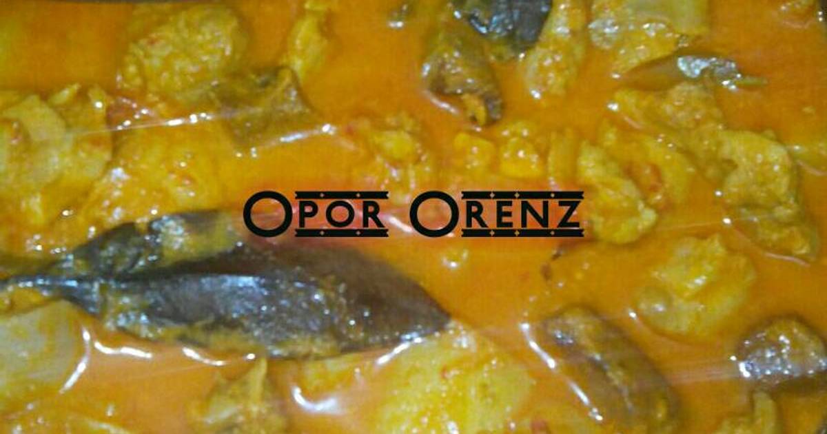 Resep Opor Ayam Orenz ala Cholisoh®