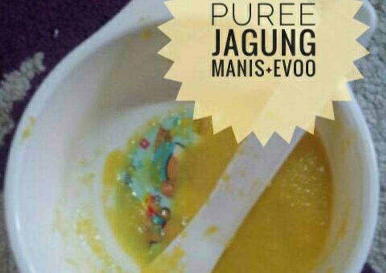 Resep Pure Jagung manis mpasi 6m By Nita Karina