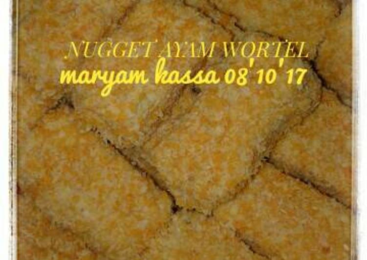 Resep Nugget ayam wortel Karya Maryam Kassa