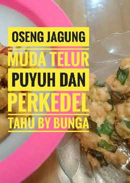 Oseng Jagung Muda Telur Puyuh dan Perkedel Tahu