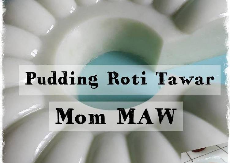 resep makanan Pudding Roti Tawar