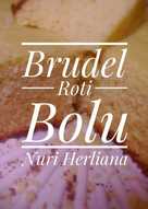 Roti Bolu / Brudel (Pake Magicom) no mentega no mixer