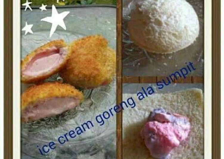 bahan dan cara membuat Ice cream goreng ala bunda jk