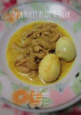 Opor Kulit Ayam dan Telur ala Rantie