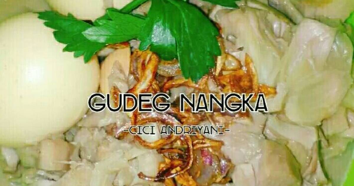 Resep Gudeg Nangka Enak Dan Sederhana Cookpad