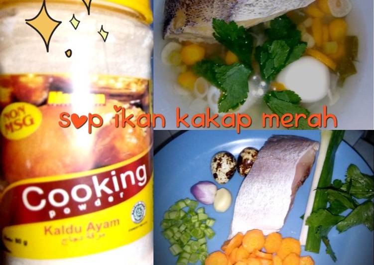 cara membuat Sop Ikan Kakap Merah