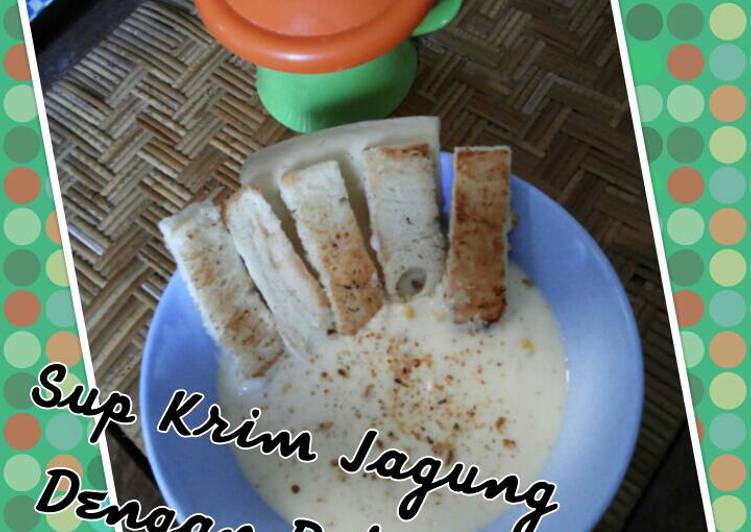 resep Sup Krim Jagung Dengan Roti Panggang