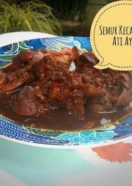 Semur Kecap Pedas Ati Ayam